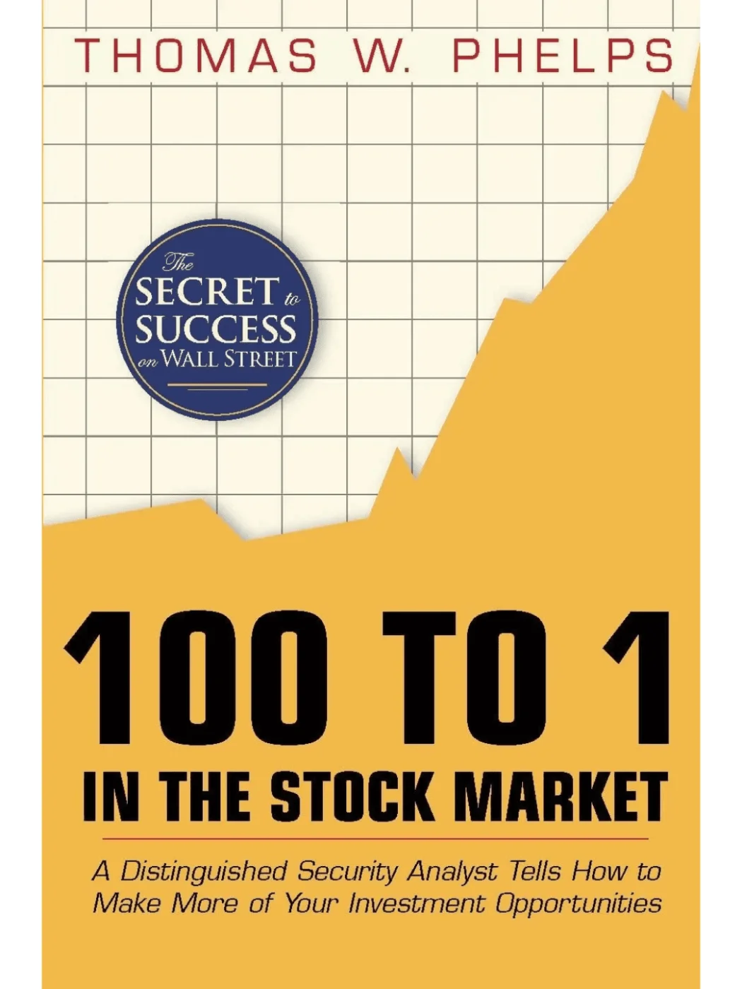 100 to 1 in the Stock Market Book