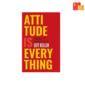 Attitude Is Everything