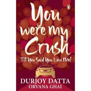 You Were My Crush Book