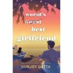World’s Worst Best Girlfriend Book