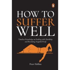 How to Suffer Well Book