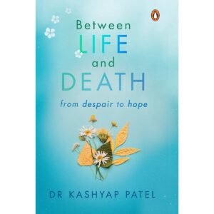 Between Life and Death Book