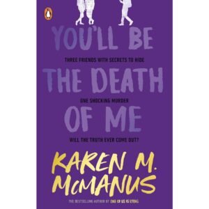 You'll Be the Death of Me Book