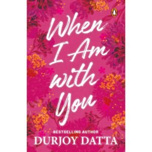 When I Am With You Book