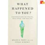 What Happened to You? Book