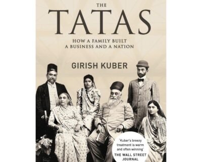 The Tatas: Building Business & Nation Book