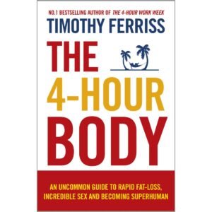 The 4-Hour Body Book