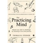 The Practicing Mind Book