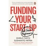 Funding Your Startup and Other Nightmares Book