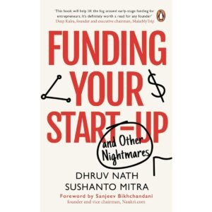 Funding Your Startup and Other Nightmares Book