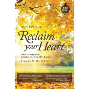 Reclaim Your Heart : Break Free and Thrive