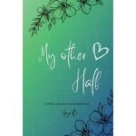 My Other Half Book