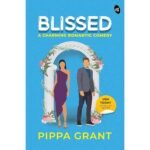 Blissed A charming romantic comedy Book