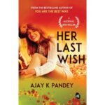 Her Last Wish A story of Love & Loss Book