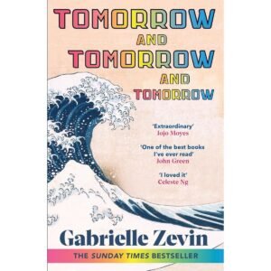 Tomorrow and Tomorrow, and Tomorrow Book