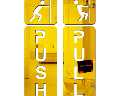Push Pull Sign Board