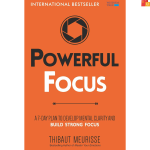 Powerful Focus