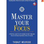 Master Your Focus