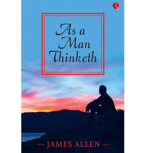 As a Man Thinketh