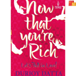 Now That You're Rich