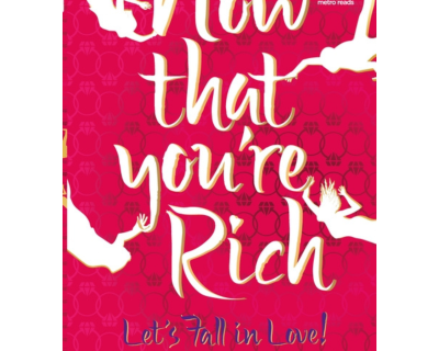 Now That You're Rich