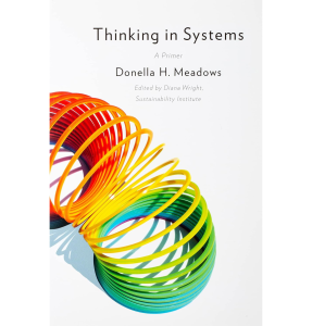 Thinking in Systems