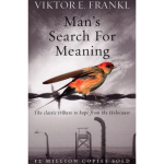 Man's Search For Meaning