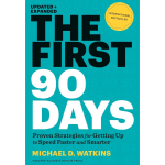 The First 90 Days