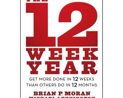 The 12 Week Year