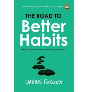 The Road to Better Habits