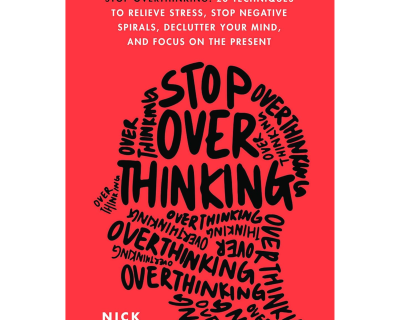 Stop Overthinking