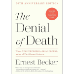 The Denial Of Death