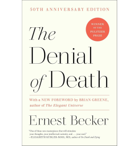 The Denial Of Death