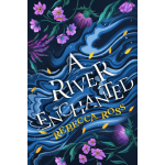 A River Enchanted