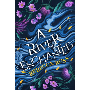 A River Enchanted