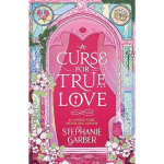 A Curse For True Love
