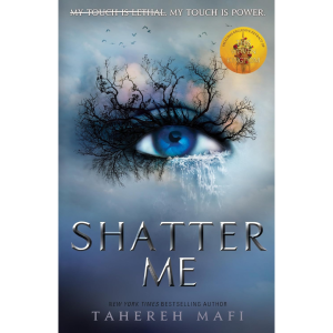 Shatter Me