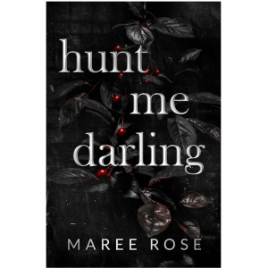 Hunt Me Darling