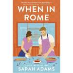 WHEN IN ROME