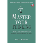 Master Your Thinking