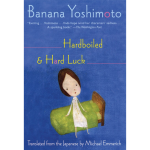 Hardboiled and Hard Luck