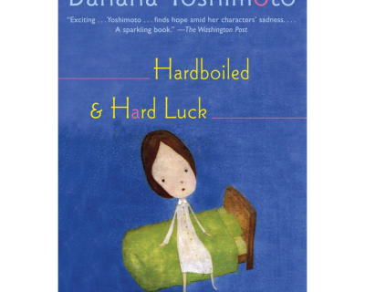 Hardboiled and Hard Luck
