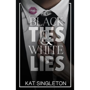 Black Ties White Lies
