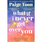 What If I Never Get Over You