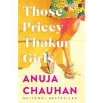 Those Pricey Thakur Girls