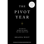 The Pivot Year