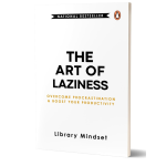 The Art of Laziness