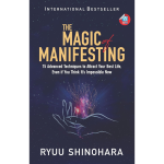The Magic of Manifesting