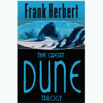 THE GREAT DUNE TRILOGY
