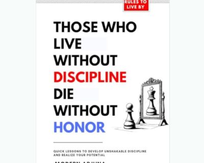 Those Who Lives Without Discipline